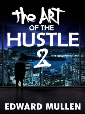 cover image of The Art of the Hustle 2